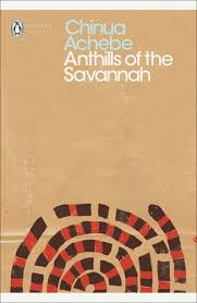 Anthills of the Savannah (Penguin Modern Classics) by Chinua Achebe, Etienne Galle book cover