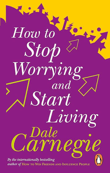 How to Stop Worrying and Start Living by Dale Carnegie book cover