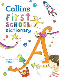 Collins First School Dictionary by Collins Dictionaries book cover
