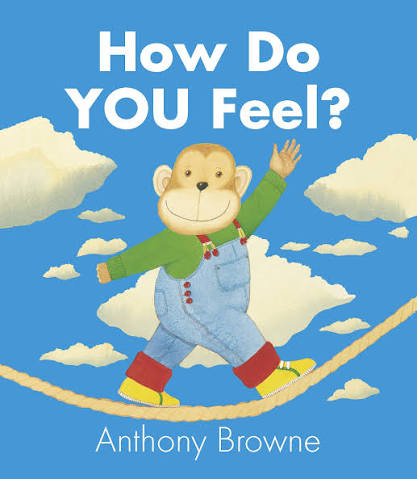How Do You Feel? by Anthony Browne book cover