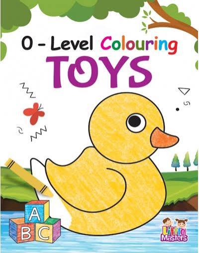 O-Level Colouring Toys by Infinity Publishing book cover