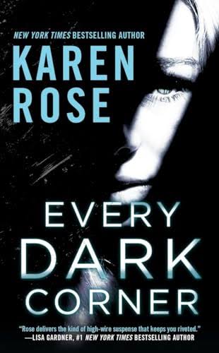 Every dark corner by Karen Rose book cover