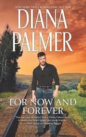 For Now and Forever by Diana Palmer book cover