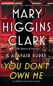 You Don't Own Me by Mary Higgins Clark, Alafair Burke book cover